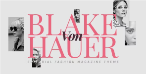 Screenshot 2024-02-10 at 11-22-38 Blake von Hauer - Editorial Fashion Magazine Theme.png Screenshot 2024-02-10 at 11-22-38 Blake von Hauer - Editorial Fashion Magazine Theme.png