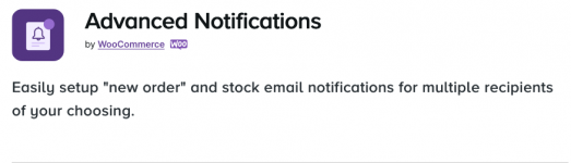 Screenshot 2024-03-06 at 16-44-08 Advanced Notifications - WooCommerce Marketplace.png