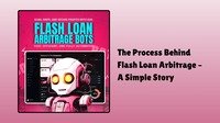 The Process Behind Flash Loan Arbitrage – A Simple Story (1).jpg