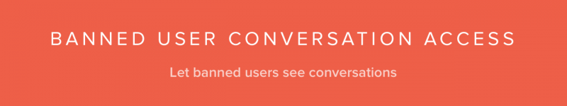 [TH] Banned User Conversation Access.png