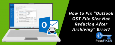 How-to-Fix-Outlook-OST-File-Size-Not-Reducing-After-Archiving-Error.png